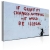 Obraz - If Graffiti Changed Anything by Banksy OBRAZ NA PŁÓTNIE WŁOSKIM
