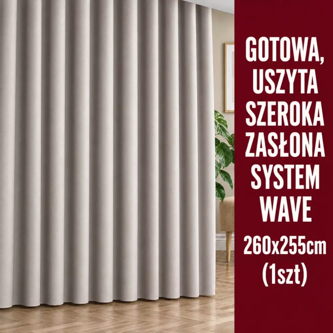 Zasłona gotowa na Systemie Wave szeroka szary beż już uszyta na 260x255 (1szt.)